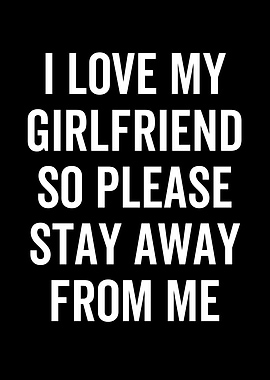 I Love My Girlfriend So