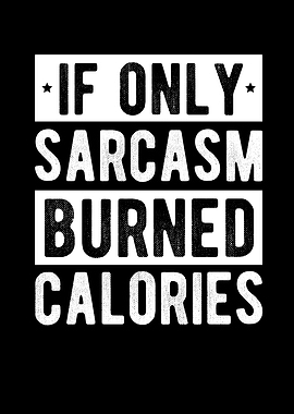 Sarcasm Sayings