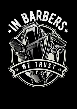 In Barbers We Trust