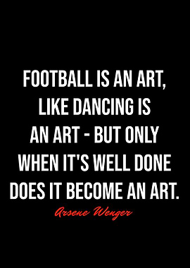 Arsene Wenger Quotes