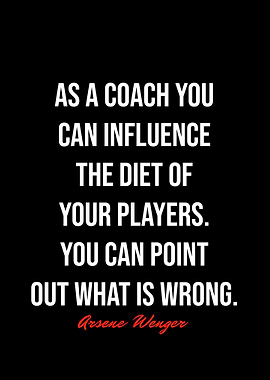 Arsene Wenger Quotes