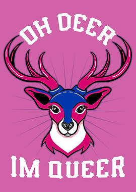 Oh Deer Im Queer Bisexual