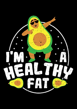 Im A Healthy Fat
