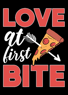 Love First Bite Pizza Love