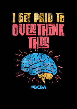 I Get Paid To Overthink