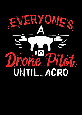 Everyones A Drone Pilot