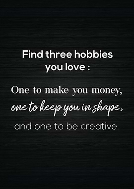 Find 3 Hobbies You Love