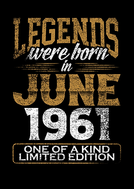 Legends were born in 1961