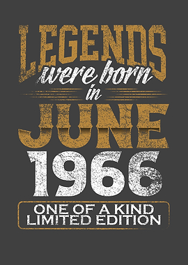 Legends were born in 1966