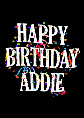 Happy Birthday Addie