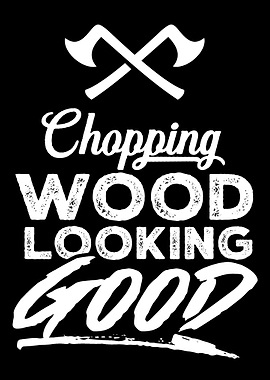 Chopping Wood