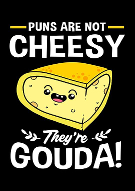 Cheese Gouda Funny