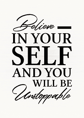 Believe In Yourself