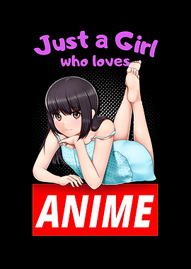 Just A Girl Who Loves