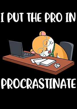 Master Procrastinator