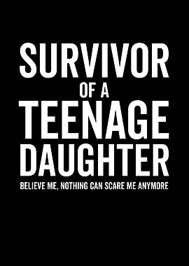 Survivor Of a Teenage