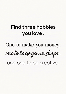 Find 3 Hobbies You Love