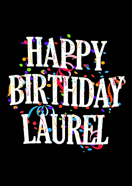 Happy Birthday Laurel