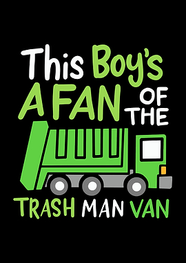 A Fan Of The Trash Man Van