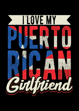 My Puerto Rican Girlfriend