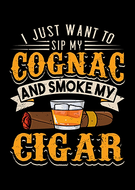 Cognac And Smoke Cigars