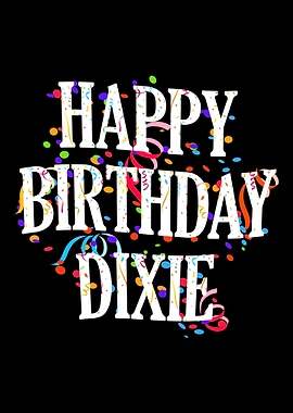 Happy Birthday Dixie