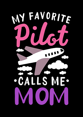 Pilot Mom Mama Airplane
