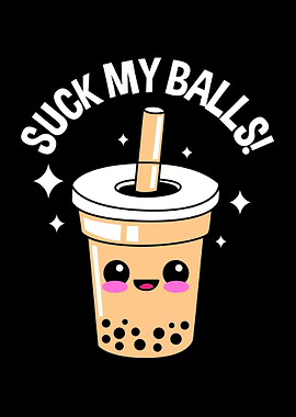 Suck My Balls