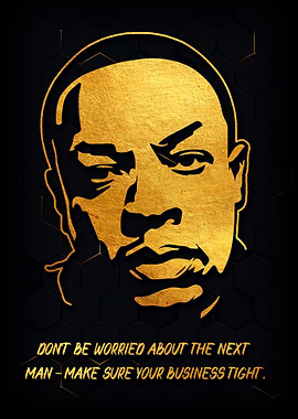 Golden Quote Dr Dre