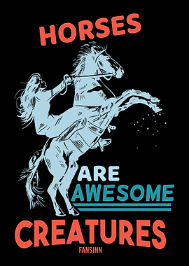 Horses are amazing creatur