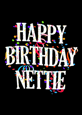 Happy Birthday Nettie