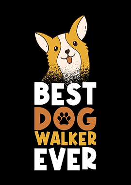 Best Dog Walker Ever