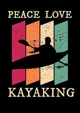 Peace Love Kayaking