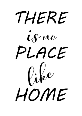 There Is No Place Like