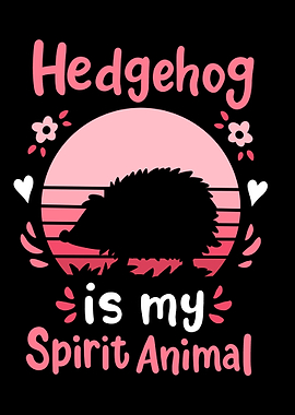 Hedgehog Spirit Animal Ret