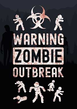 Warning Zombie Outbreak