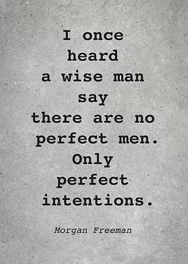 Morgan Freeman Quote L009