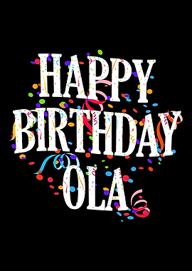 Happy Birthday Ola