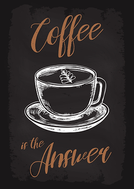 Coffee is the Answer