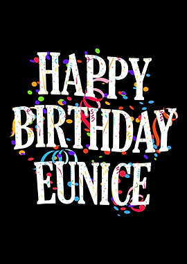 Happy Birthday Eunice