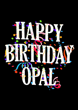 Happy Birthday Opal