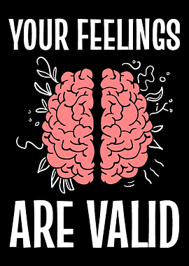 Feelings are Valid Counsel