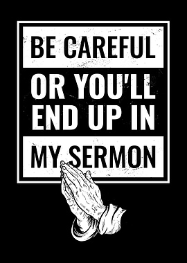 Youll End Up In Sermon