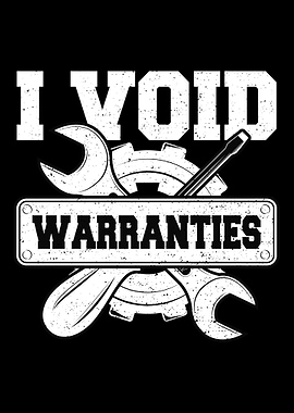 I Void Warranties