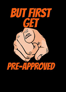 But First Get Preapproved