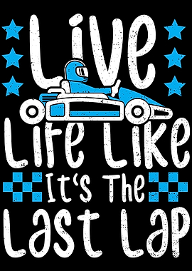 Live Life Like Its The La