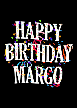 Happy Birthday Margo
