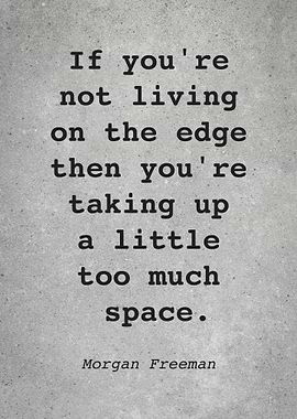 Morgan Freeman Quote L014