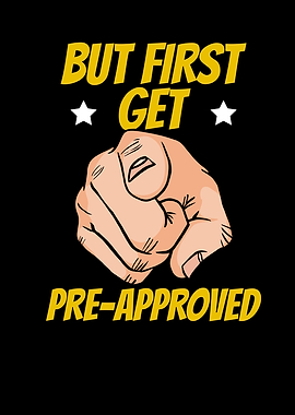 But First Get Preapproved