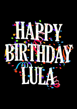 Happy Birthday Lula